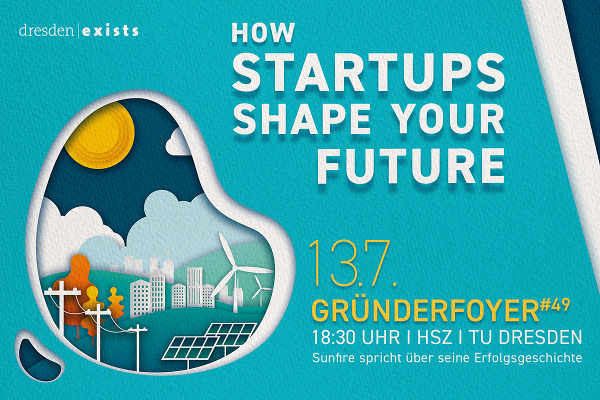 Am 13. Juli 2022 findet das Gründerfoyer von dresden|exists in der TU Dresden statt.